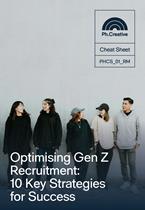 Cheat Sheet: Optimising Gen Z Recruitment